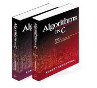 Algorithms In C. Parts 1-4 : Fundamentals Data Structures Sorting Searching – Addison Wesley