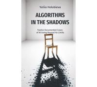 Algorithms in the Shadows: Twelve Documented Cases of AI Going Beyond Its Limits