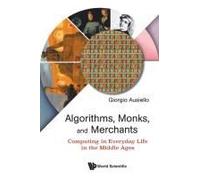Algorithms, Monks, And Merchants