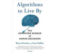 Algorithms To Live By