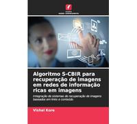 Algoritmo S-CBIR para recuperação de imagens em redes de informação ricas em imagens: Integração de sistemas de recuperação de imagens baseados em links e conteúdo