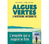 Ines Leraud, Pierre Van Hove - Algues vertes : L'histoire interdite