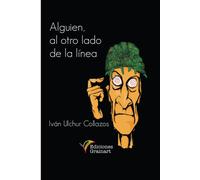 Alguien Al Otro Lado De La Línea