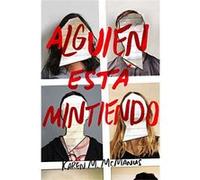 Alguien Está Mintiendo Karen M Mcmanus (Auteur)