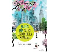 Algún día no es un día de la semana