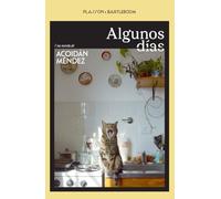 ALGUNOS DÍAS