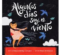 Algunos días soy el viento