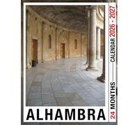 Alhambra Calendar 2026 - 2027: Two Year Planner 2026 to 2027 with Durable Construction Holiday Dates and Ample Space for Daily Appointments