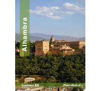 Alhambra: The Allure of Tourist Destinations: A Journey Through Culture and Nature
