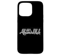 Alhamdulillah for Everything Muslimah Islam Musulman Men Woman Coque pour iPhone 15 Pro Max