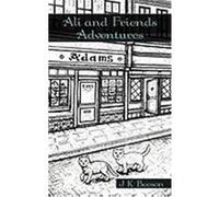Ali and Friends Adventures Beeson, J. K. (Auteur)