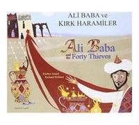 Ali Baba and the Forty Thieves in Turkish and English Ali Baba and the Forty Thieves in Turkish and English (Auteur)