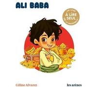 Ali Baba Céline Alvarez (Auteur), Julie Machado (Illustration)