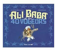 Ali Baba et les 40 voleurs Anonyme (Auteur), Madeleine Brunelet (Illustration)