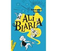 Ali Bla Bla - Emmanuel Trédez - Didier Jeunesse - broché - Roman junior dès 9 ans