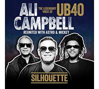 Ali Campbell - Silhouette (The Legendary Voice of Ub40)
