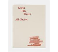 Ali Cherri. Earth, Fire, Water Edition bilingue français-anglais - Ali Cherri - Dilecta Eds - broché - Beau livre