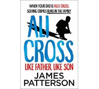 Ali Cross Like Father Like Son by James Patterson James Patterson (Auteur)