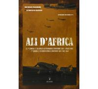 Ali D'africa 1 Stormo C.T. in North Africa . November 1941-July 1942