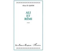 Ali et Rémi - Afnan El Qasem - L'harmattan - broché - Roman
