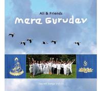 Ali & Friends - Mere Gurudev-Sacred Songs Vol.3 [Import]