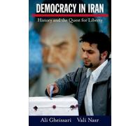 Ali Gheissari Vali Nasr Democracy in Iran (Relié)