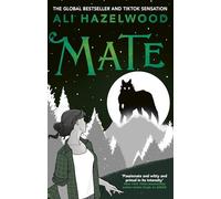 Ali Hazelwood - Mate From the bestselling author of Bride and The Lo - G245z
