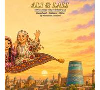 Ali & Lali Explore Uzbekistan: A Magic Carpet Adventure Through Samarkand, Bukhara & Khiva