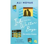 Ali Novak Doris Ich und die Walter Boys - Die zweite Chance: Nach dem Me (Poche)
