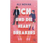 Ali Novak Micha Ich und die Heartbreakers: Der Roman zur kommenden Verfi (Poche)