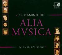 Alia Musica – Le Chemin d'Alia Musica (Anthologie)