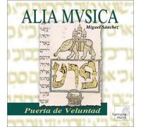 Alia Musica - Puerta De Veluntad-Sephardic S