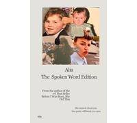 Alia, The Spoken Word Edition