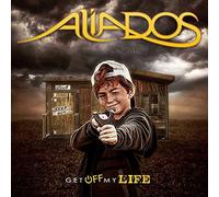 Aliados - Get Off My Life [Compact Discs]