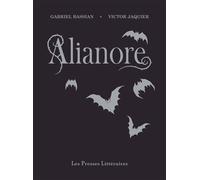 Alianore - Victor Jaquier - Presses Litteraires - broché - Contes / Légendes