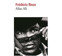 Alias Ali - Frédéric Roux - Gallimard - Poche - Roman