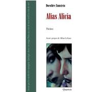 Alias Alicia Dorothée Zumstein (Auteur)