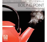 ALIAS Chamber Ensemble - Boiling Point