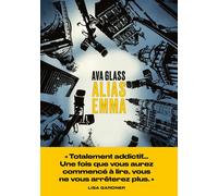 Alias Emma - Ava Glass - Les Arenes Eds - broché - Roman