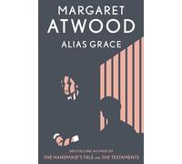 Alias Grace: A Novel