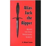Alias Jack the Ripper R. Michael Gordon (Auteur)