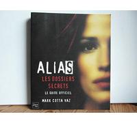 Alias les dossiers secrets