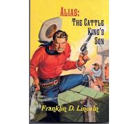Alias: The Cattle King's Son
