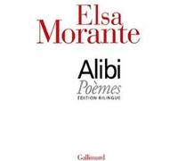Elsa Morante – Alibi – Traduction Jean-Noël Schifano – Éd. bilingue français-italien – Broché