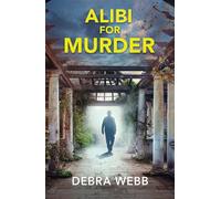 Alibi For Murder (Colby Agency: The Next Generation, Book 2) (Mills & Boon Heroes) - Debra Webb - Mills & Boon Heroes - ebook (ePub) - Livre