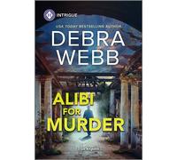 Alibi for Murder - Debra Webb - Harlequin Intrigue - ebook (ePub) - Livre