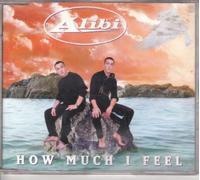 Alibi – How Much I Feel