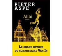Alibi Pieter Aspe (Auteur), Emmanuèle Sandron (Traduction)