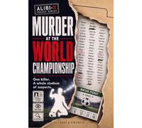 ALIBI-X - Murder at the World Championship: A Murder Mystery Brain Teaser Book | Solve Clues & 10 Connected Cases, Cross Out the Innocent, and Find the One Killer Hidden in the Crowd
