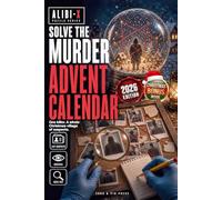ALIBI-X - Solve the Murder Advent Calendar: 24 Days of Solving Clues & Puzzles, One Murder, a Whole Village of Suspects | A Christmas Murder Mystery Gift Book for Adults & Teens